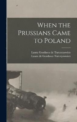 When the Prussians Came to Poland 1