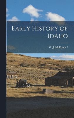 Early History of Idaho 1