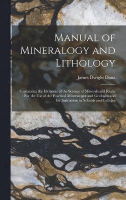 bokomslag Manual of Mineralogy and Lithology
