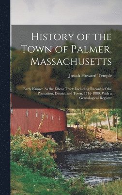 History of the Town of Palmer, Massachusetts 1