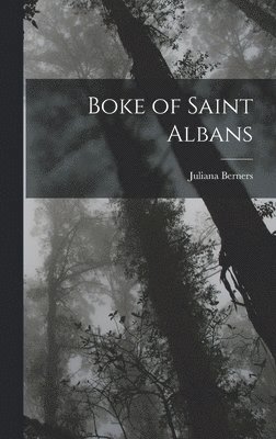 Boke of Saint Albans 1