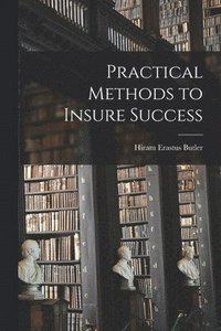 bokomslag Practical Methods to Insure Success