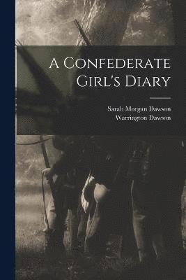 A Confederate Girl's Diary 1
