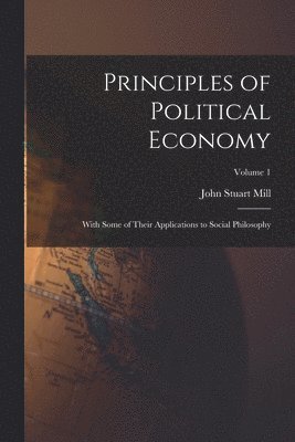 bokomslag Principles of Political Economy