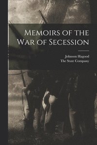 bokomslag Memoirs of the War of Secession