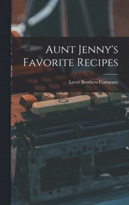 bokomslag Aunt Jenny's Favorite Recipes