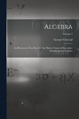 George Chrystal - Algebra, Häftad