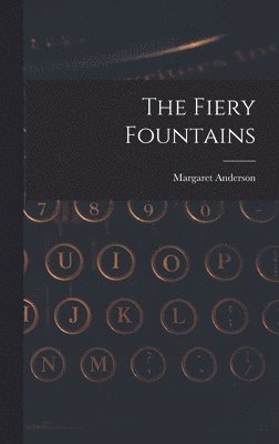Fiery Fountains 1