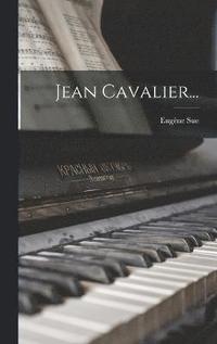 bokomslag Jean Cavalier...