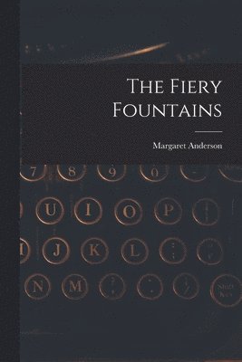 Fiery Fountains 1