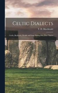bokomslag Celtic Dialects