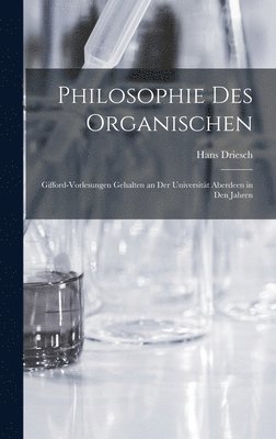 Philosophie des organischen 1