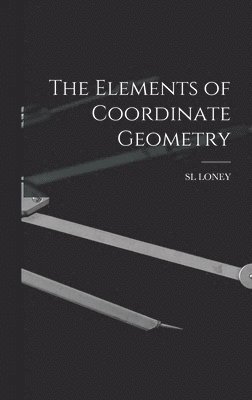 bokomslag The Elements of Coordinate Geometry