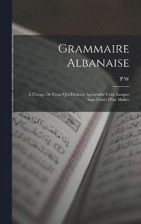 bokomslag Grammaire Albanaise