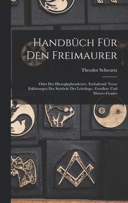 bokomslag Handbch Fr Den Freimaurer