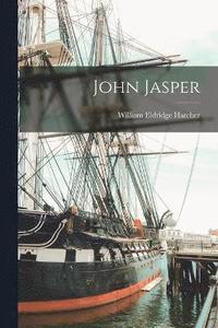 bokomslag John Jasper