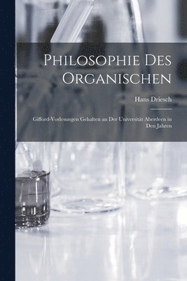 bokomslag Philosophie des organischen