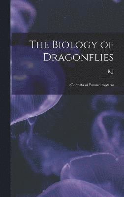 The Biology of Dragonflies 1