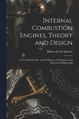 Internal Combustion Engines, Theory and Design 1