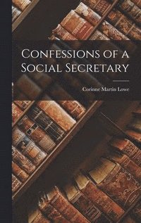 bokomslag Confessions of a Social Secretary