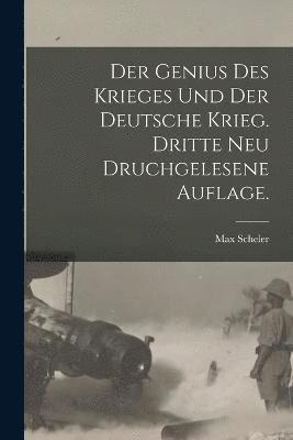bokomslag Der Genius des Krieges und der Deutsche Krieg. Dritte neu druchgelesene Auflage.