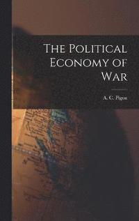 bokomslag The Political Economy of War