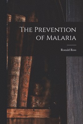 Prevention of Malaria