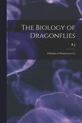 The Biology of Dragonflies 1