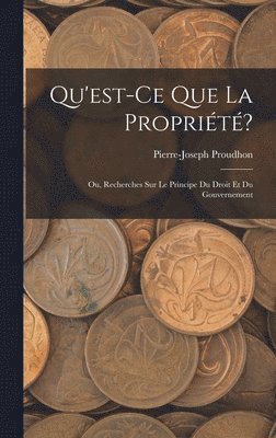 Qu'est-Ce Que La Proprit? 1