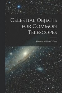 bokomslag Celestial Objects for Common Telescopes