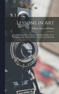 bokomslag Lessons in Art