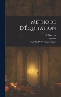 bokomslag Méthode D'Équitation