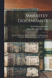 bokomslag Mahaffey Descendants