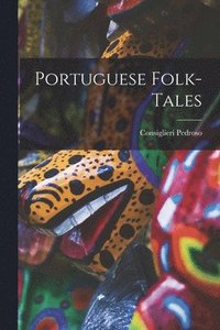 bokomslag Portuguese Folk-Tales