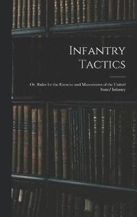 bokomslag Infantry Tactics