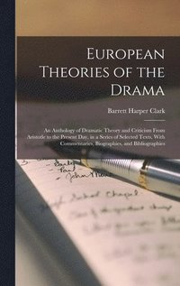 bokomslag European Theories of the Drama