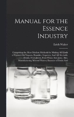 bokomslag Manual for the Essence Industry