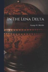 bokomslag In The Lena Delta