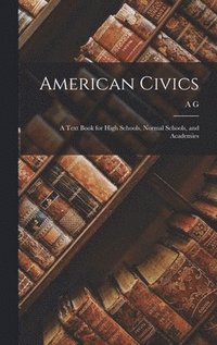 bokomslag American Civics