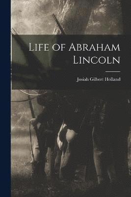 bokomslag Life of Abraham Lincoln