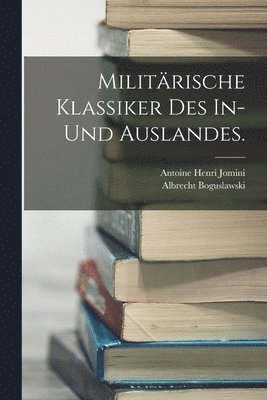 bokomslag Militärische Klassiker des In- und Auslandes.