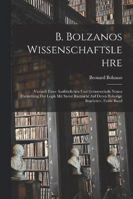 B. Bolzanos Wissenschaftslehre 1