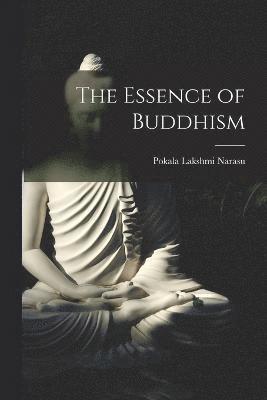 The Essence of Buddhism 1