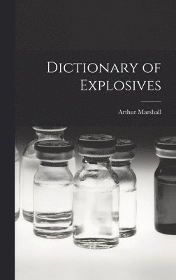 Dictionary of Explosives 1