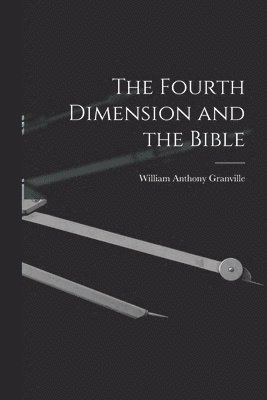 bokomslag Fourth Dimension and the Bible