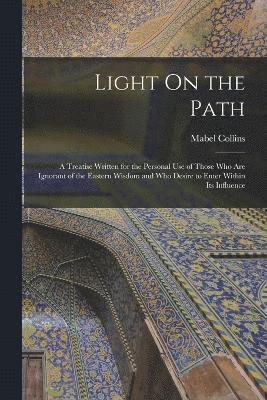 Mabel Collins - Light On the Path, Häftad
