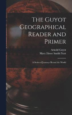 The Guyot Geographical Reader and Primer 1