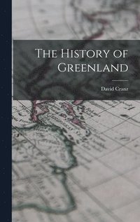 bokomslag The History of Greenland