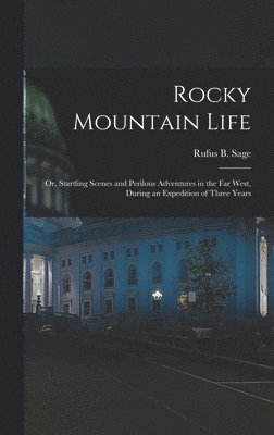 Rocky Mountain Life 1