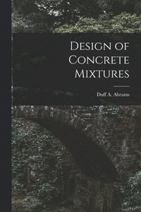 bokomslag Design of Concrete Mixtures